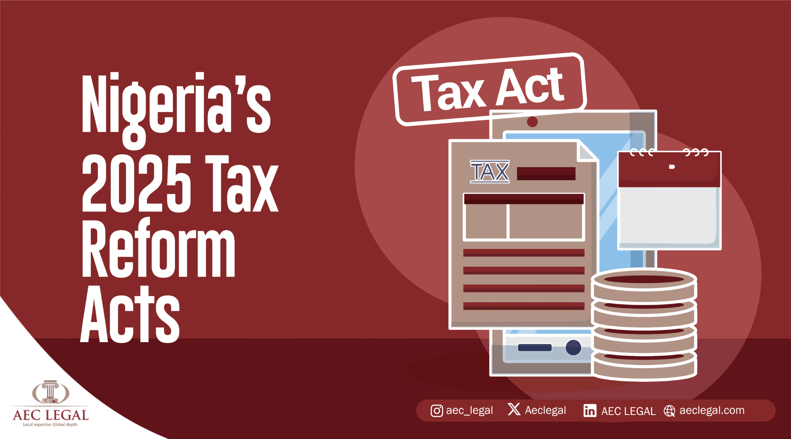Nigeria’s 2025 Tax Reform Acts